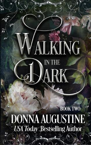 Walking in the Dark