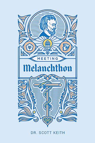 Meeting Melanchthon