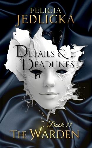 Details and Deadlines
