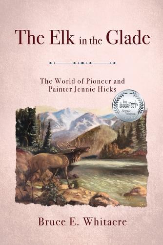 The Elk in the Glade
