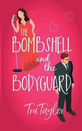 The Bombshell and the Bodyguard