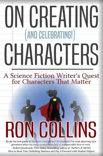 On Creating (And Celebrating!) Characters