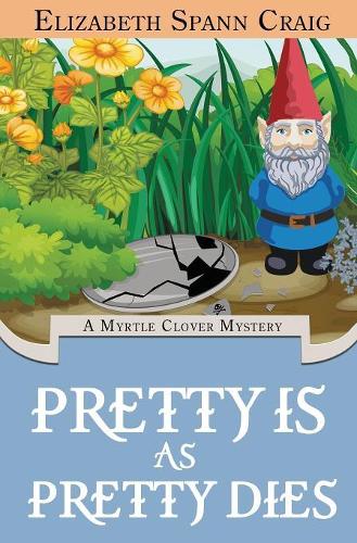 Pretty is as Pretty Dies