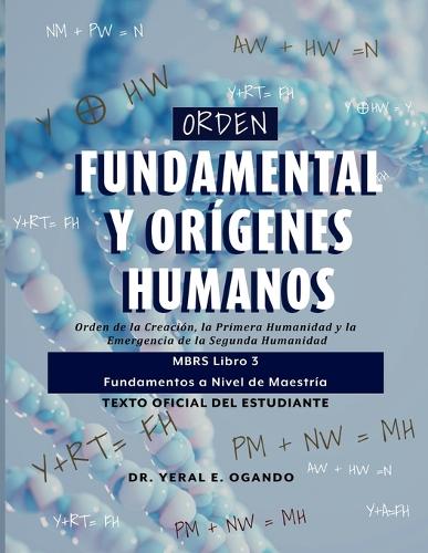 Orden Fundamental y Orígenes Humanos