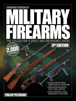 Standard Catalog of Military Firearms, 9thEdition