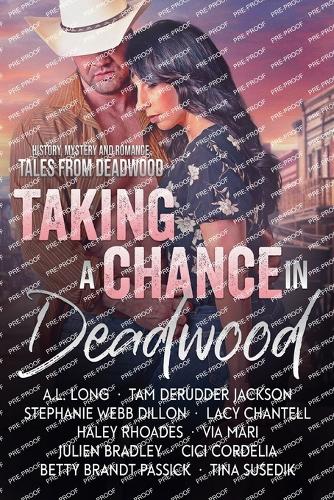 Taking a Chance in Deadwood