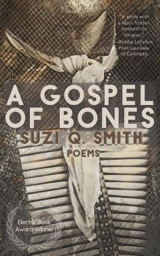 A Gospel of Bones