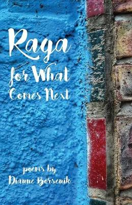 Raga for What Comes Next