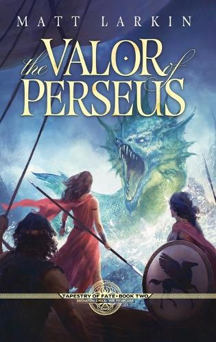 The Valor of Perseus