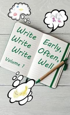 Write Early, Write Often, Write Well