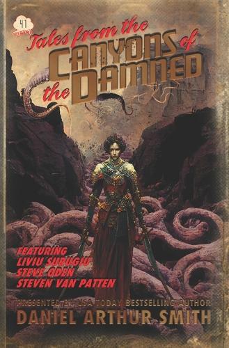 Tales from the Canyons of the Damned