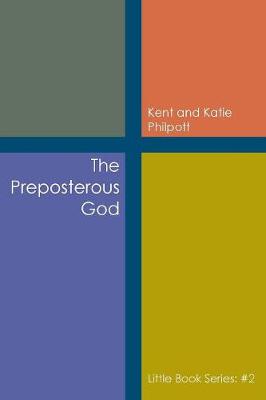 The Preposterous God