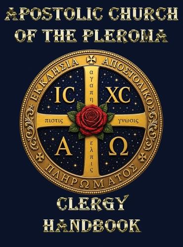 Apostolic Church of the Pleroma Clergy Handbook