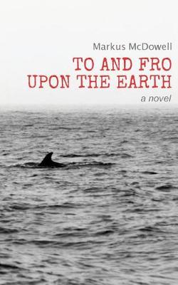 To and Fro Upon the Earth