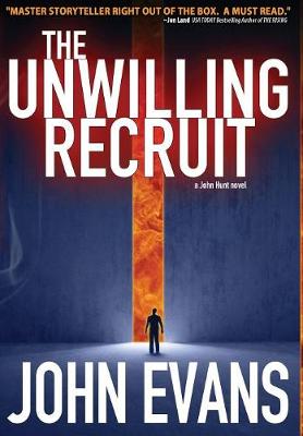 The Unwilling Recruit