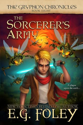 The Sorcerer's Army (The Gryphon Chronicles, Book 8)