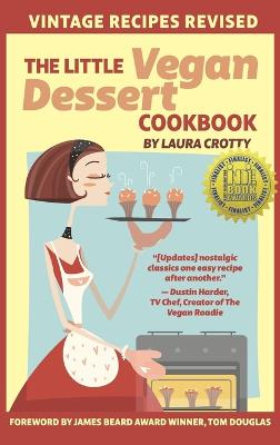 The Little Vegan Dessert Cookbook