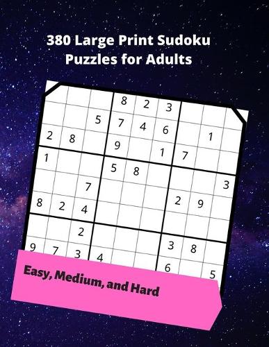 380 Large Print Sudoku Puzzles for Adults