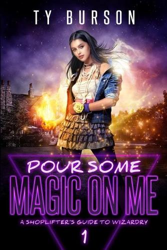 Pour Some Magic on Me