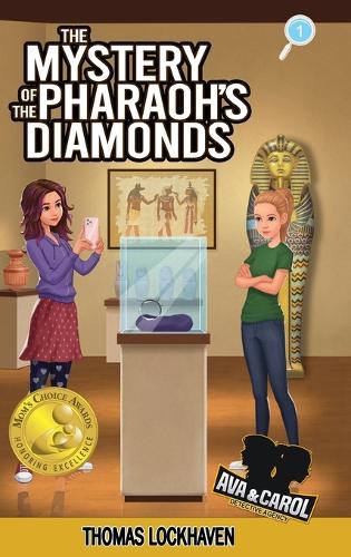 The Mystery of the Pharaoh's Diamonds (Book 1)