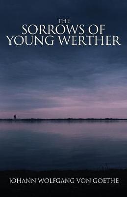 The Sorrows of Young Werther