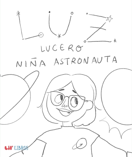 Luz Lucero, niña astronauta