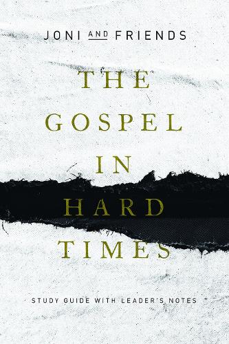 The Gospel in Hard Times