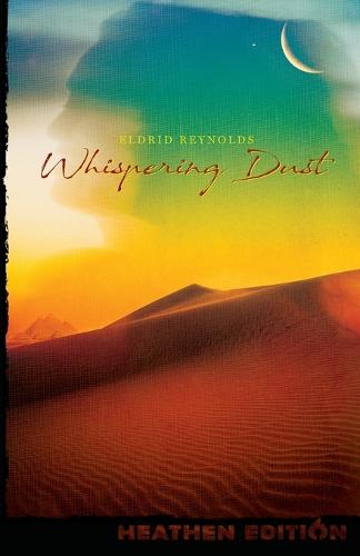 Whispering Dust (Heathen Edition)