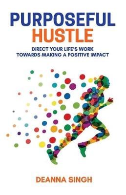 Purposeful Hustle