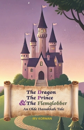 The Dragon, the Prince, and the Flemglobber