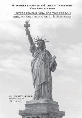 Attorney Drafted E-2 Treaty-Investor Business Visa Application