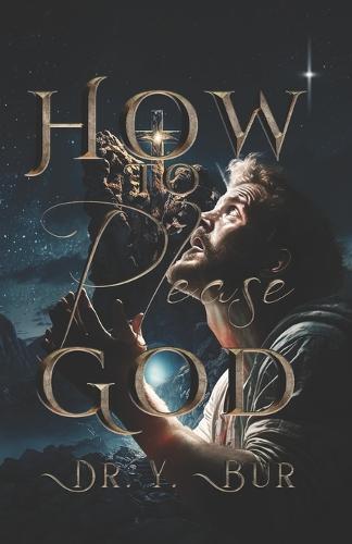How To Please God