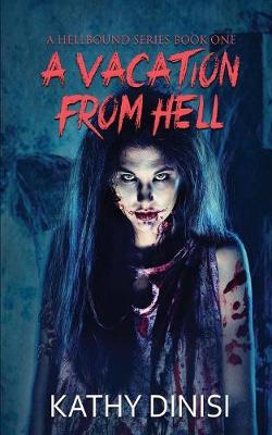 A Vacation from Hell