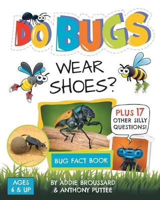 Do Bugs Wear Shoes?