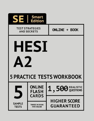 Hesi A2 5 Practice Tests Workbook