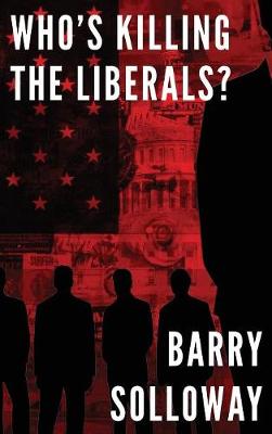 Who's Killing The Liberals