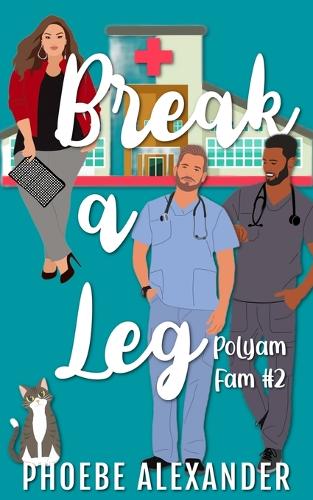 Break a Leg
