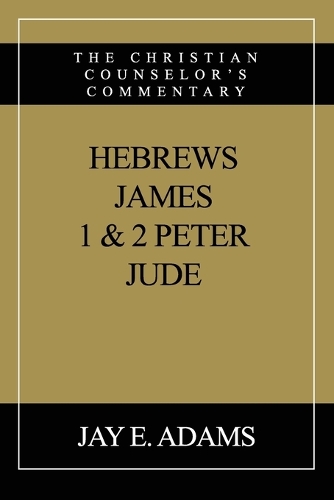 Hebrews, James, I & II Peter, Jude