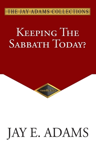 Keeping the Sabbath Today?