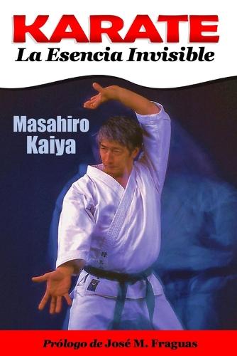KARATE La Esencia Invisible