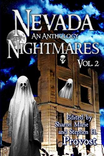 Nevada Nightmares, Vol. 2