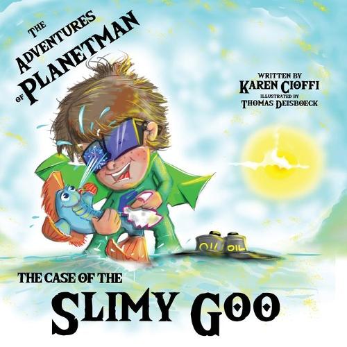 The Case of the Slimy Goo