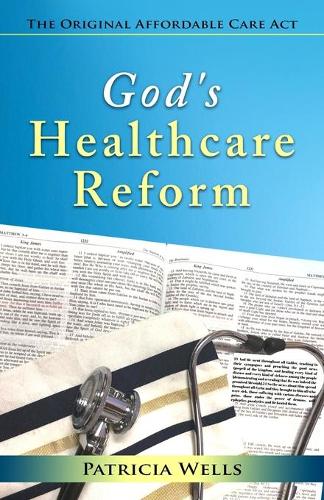 God's Healthcare Reform