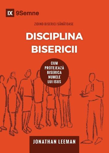 Disciplina Bisericii (Church Discipline) (Romanian)
