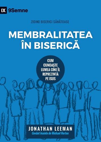 Church Membership / Membralitatea în Biserică