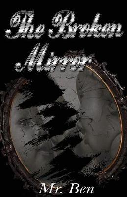 The Broken Mirror
