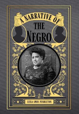 A Narrative of the Negro