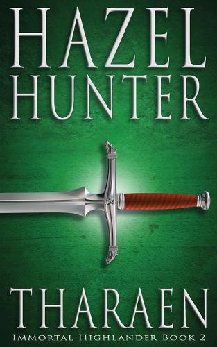 Tharaen (Immortal Highlander Book 2)