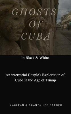 Ghosts of Cuba