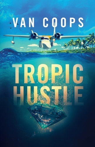 Tropic Hustle